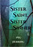 Sister Saint, Sister Sinner synopsis, comments