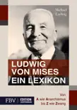 Ludwig von Mises - Ein Lexikon sinopsis y comentarios