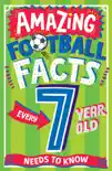 AMAZING FOOTBALL FACTS EVERY 7 YEAR OLD NEEDS TO KNOW synopsis, comments