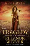 The Tragedy of Eleanor Weaver synopsis, comments