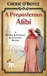 A Preposterous Alibi synopsis, comments