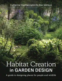 habitat creation in garden design imagen de la portada del libro