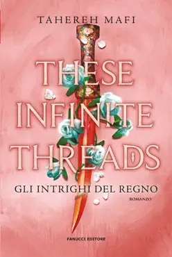 these infinite threads. gli intrighi del regno book cover image