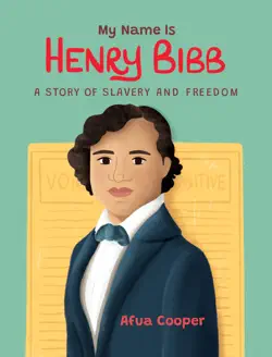 my name is henry bibb book cover image