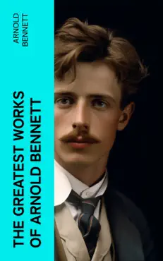 the greatest works of arnold bennett book cover image