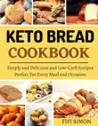Keto Bread Cookbook synopsis, comments