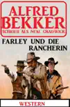 Neal Chadwick Western - Farley und die Rancherin synopsis, comments