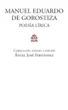 Manuel Eduardo de Gorostiza: poesía lírica. sinopsis y comentarios
