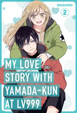 my love story with yamada-kun at lv999 volume 2 book cover image