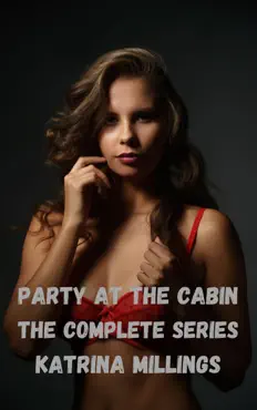 party at the cabin the complete series book cover image
