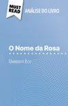O Nome da Rosa de Umberto Eco (Análise do livro) sinopsis y comentarios