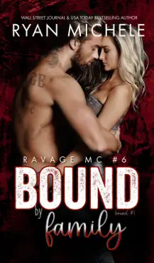 bound by family (ravage mc #6) (bound #1) book cover image