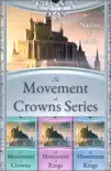The Movement of Crowns Series synopsis, comments