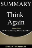 Adam Grant Think Again Book synopsis, comments