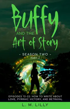 buffy and the art of story season two part 2 book cover image