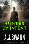 Hunter By Intent synopsis, comments