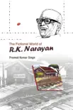 The Fictional World of R.K. Narayan synopsis, comments