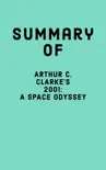 Summary of Arthur C. Clarke's 2001: A Space Odyssey sinopsis y comentarios