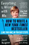 How to Write a New York Times Bestseller in Ten Easy Steps synopsis, comments
