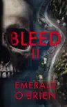 Bleed II synopsis, comments