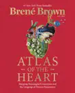 Atlas of the Heart synopsis, comments
