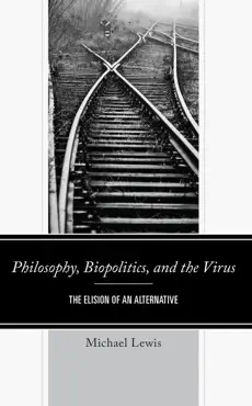 philosophy, biopolitics, and the virus imagen de la portada del libro
