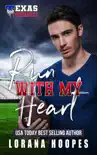 Run With My Heart synopsis, comments