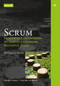 scrum. praktyczny przewodnik po najpopularniejszej metodyce agile book cover image
