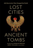 Lost Cities, Ancient Tombs book summary, reviews and download