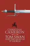 Tom Swan and the Head of St George synopsis, comments