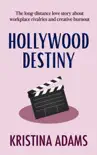 Hollywood Destiny synopsis, comments