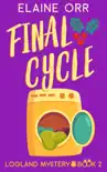 Final Cycle synopsis, comments