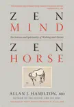 Zen Mind, Zen Horse synopsis, comments