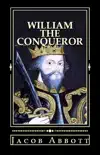 William the Conqueror synopsis, comments