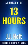 13 Hours: The Inside Account of What Really Happened In Benghazi by Mitchell Zuckoff... Summarized sinopsis y comentarios
