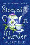 Steeped in Murder synopsis, comments