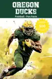 Oregon Ducks Football Fun Facts synopsis, comments