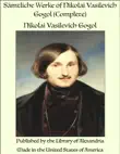 Sämtliche Werke of Nikolai Vasilevich Gogol (Complete) sinopsis y comentarios