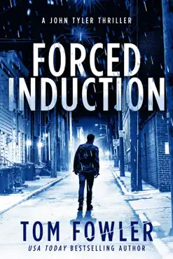 forced induction: a john tyler thriller book cover image