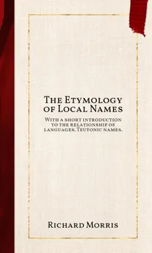 the etymology of local names imagen de la portada del libro