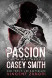 The Passion of Casey Smith synopsis, comments