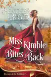 Miss Kimble Bites Back synopsis, comments