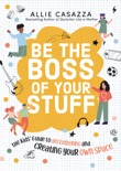 Be the Boss of Your Stuff book summary, reviews and download