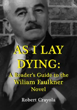 as i lay dying: a reader's guide to the william faulkner novel book cover image