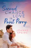 Second Chance Love in Point Perry synopsis, comments