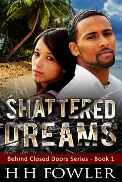 shattered dreams - (behind closed doors - book 1) book cover image