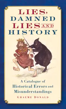 lies, damned lies and history book cover image