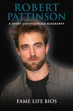 robert pattinson a short unauthorized biography imagen de la portada del libro