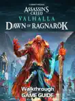 Assassin Creed Valhalla Dawn of Ragnarok Guide and Walkthrough synopsis, comments