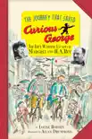 The Journey That Saved Curious George Young Readers Edition synopsis, comments